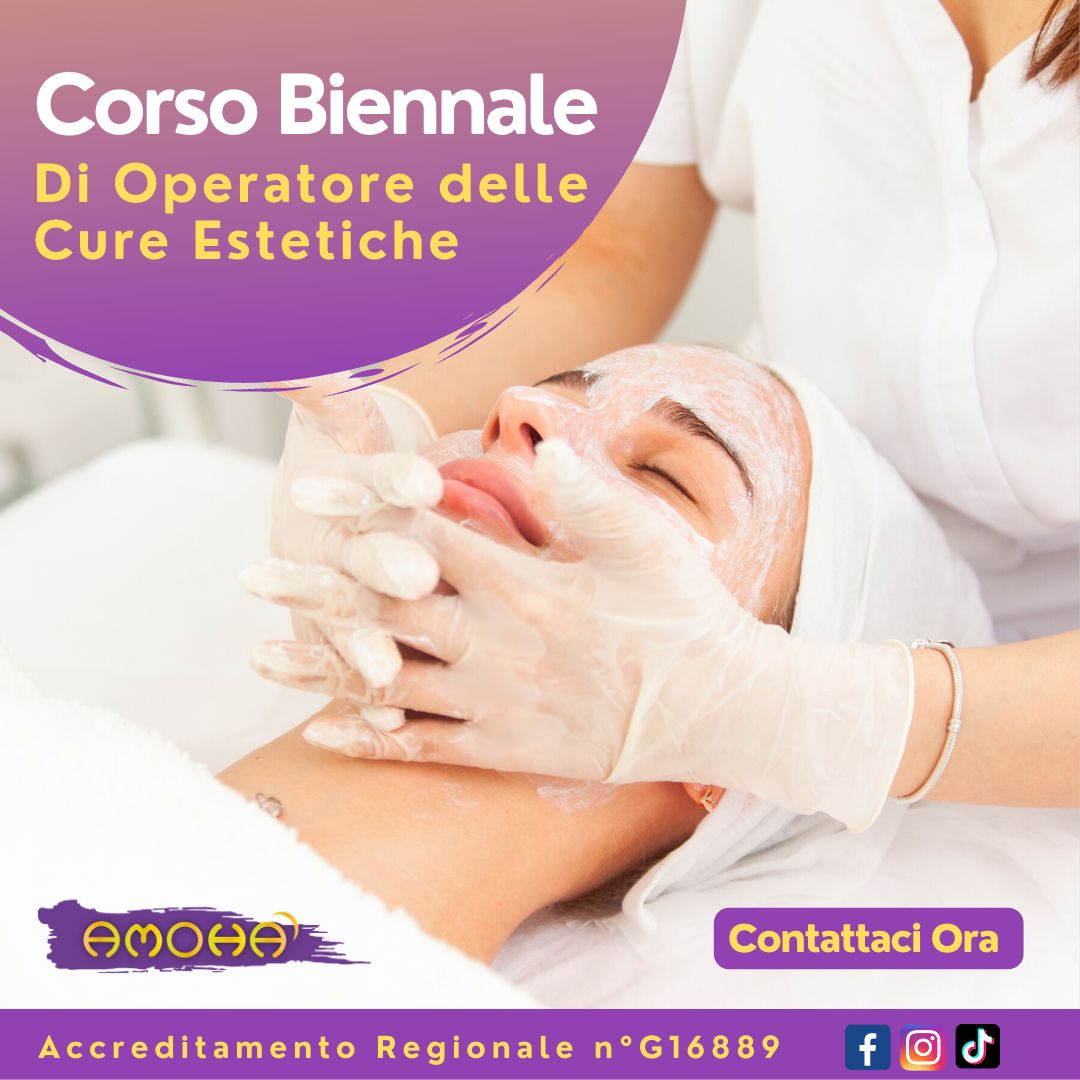 1° Anno - Corso Biennale di Operatore delle Cure Estetiche